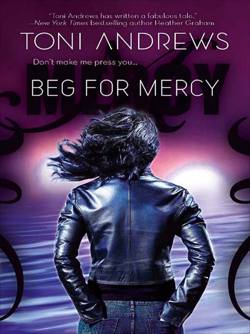 Title details for Beg for Mercy by Toni Andrews - Wait list
